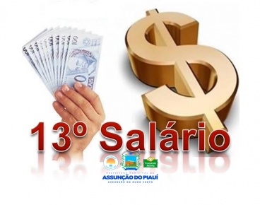 Prefeitura de Assunção do Piauí paga 13º salário integral aos servidores municipais Prefeitura de Assunção do Piauí paga 13º salário integral aos servidores municipais